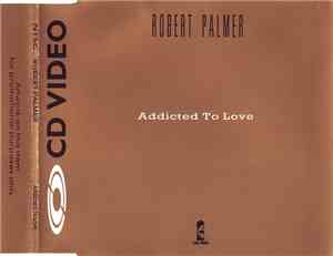 Robert Palmer - Addicted To Love