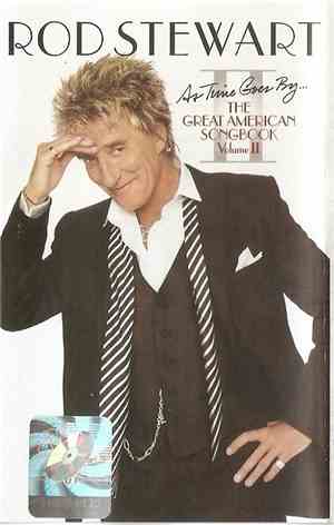 Rod Stewart - As Time Goes By... The Great American Songbook Vol. II