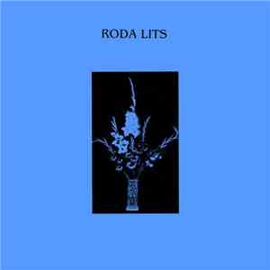 Roda Lits - What I Need / She Don't Know