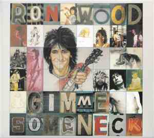 Ron Wood - Gimme Some Neck