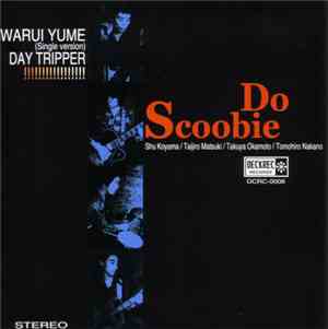 Scoobie Do - Warui Yume (悪い夢)