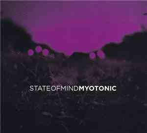 State Of Mind  - Myotonic