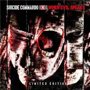 Suicide Commando - When Evil Speaks