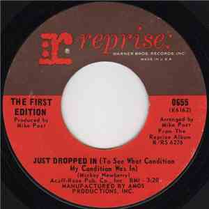 The First Edition - Just Dropped In (To See What Condition My Condition Was ...