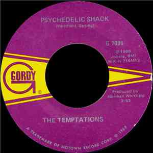 The Temptations - Psychedelic Shack / That's The Way Love Is