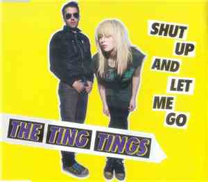 The Ting Tings - Shut Up And Let Me Go