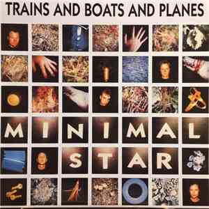Trains And Boats And Planes - Minimal Star