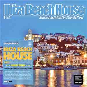 Various - Ibiza Beach House Vol. 5