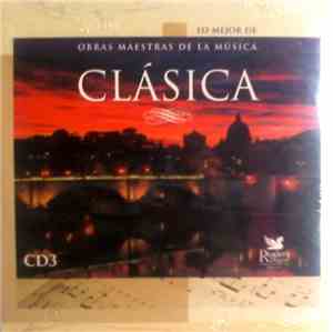 Various - Lo Mejor De Obras Maestras De La Música Clásica CD3