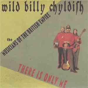 Wild Billy Childish And The Musicians Of The British Empire / Wild Billy Ch ...