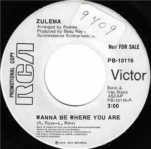Zulema - Wanna Be Where You Are / No Time Next Time