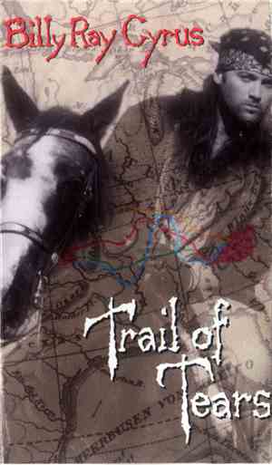 Billy Ray Cyrus - Trail Of Tears