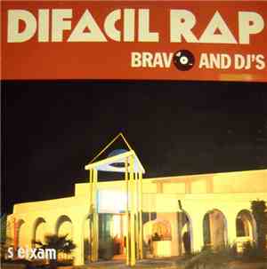 Bravo and Dj's - Difacil Rap