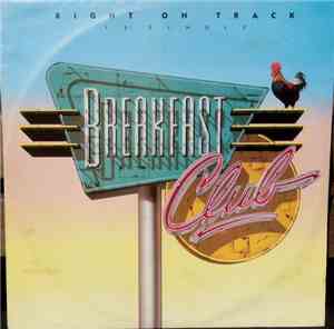 Breakfast Club - Right On Track