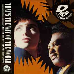D Mob With Cathy Dennis - That's The Way Of The World