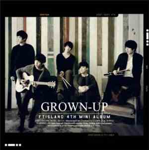 FTISLAND - Grown-Up