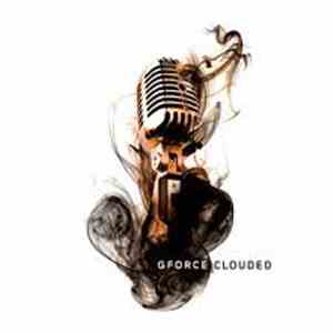 G Force  - Clouded