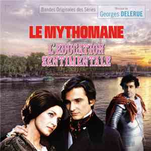 Georges Delerue - Le Mythomane - L'Éducation Sentimentale
