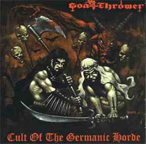Goat Thrower - Cult Of The Germanic Horde