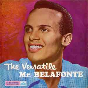 Harry Belafonte - The Versatile Mr. Belafonte