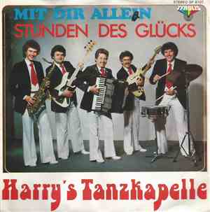 Harry's Tanzkapelle - Mit Dir Allein / Stunden Des Glücks