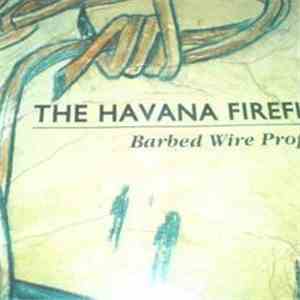 Havana Fireflies - Barbed Wire Prophets