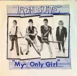 Iron Suite - My Only Girl