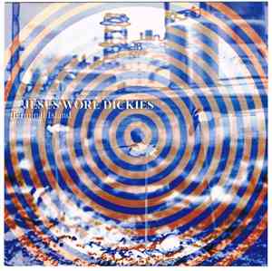 Jesus Wore Dickies - Terminal Island