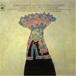John Williams - John Williams Plays Two Guitar Concertos
