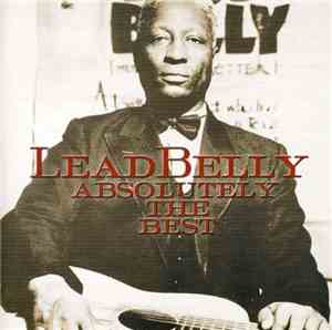 LeadBelly - Absolutely The Best