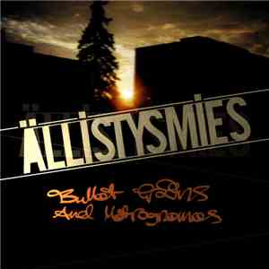 Ällistysmies - Bullet Trains And Metrognomes