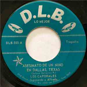 Los Caporales  - Asesinato De Un Niño En Dallas, Texas / Engañosa Y Cobarde