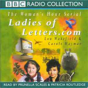 Lou Wakefield & Carole Hayman - Ladies Of Letters.Com