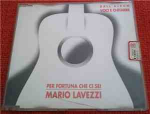 Mario Lavezzi - Per Fortuna Che Ci Sei