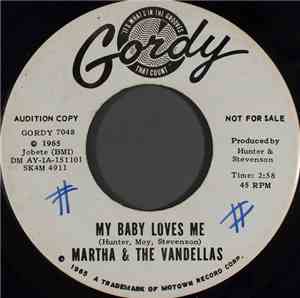 Martha & The Vandellas - My Baby Loves Me / Never Leave Your Baby's Side