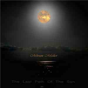 Mirum Mulier - The Last Path Of The Sun