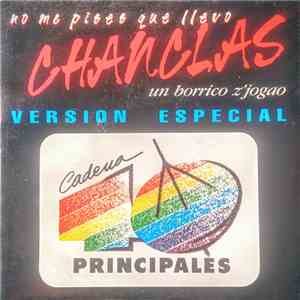 No Me Pises Que Llevo Chanclas - Un Borrico Z'jogao (Remix Especial 40 Prin ...