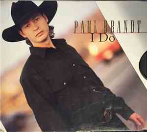 Paul Brandt - I Do