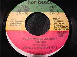 Prince & The Gansters - I Don't Wanna Lose My Temper