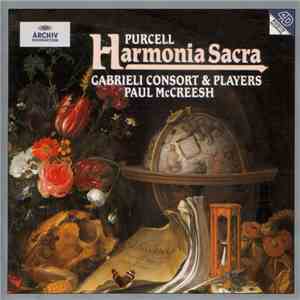 Purcell - Gabrieli Consort & Players, Paul McCreesh - Harmonia Sacra