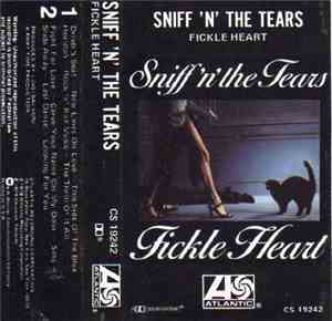 Sniff 'n' the Tears - Fickle Heart