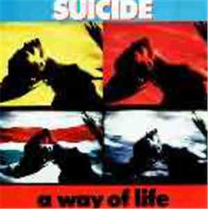 Suicide - A Way Of Life