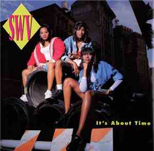 SWV - It's About Time