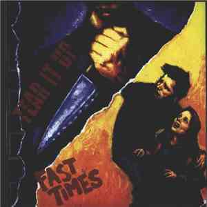 Tear It Up / Fast Times - Tear It Up / Fast Times
