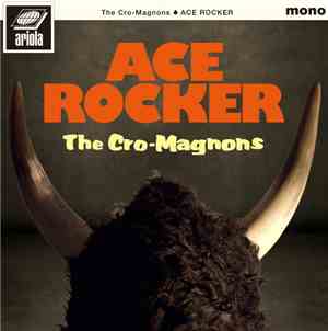 The Cro-Magnons - Ace Rocker