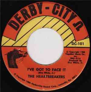The Heartbreakers  - I've Got To Face It