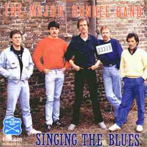 The Major Dundee Band - Singing The Blues