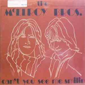 The McElroy Bros. - Can't You See Me Smilin'