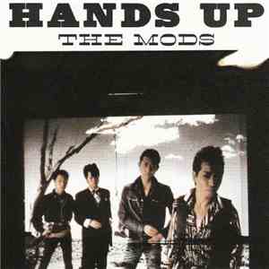 The Mods - Hands Up