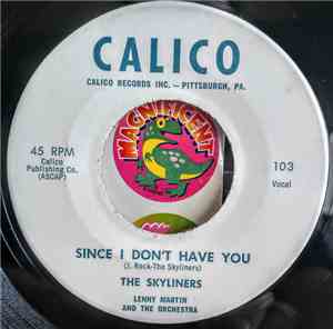 The Skyliners - Since I Don't Have You